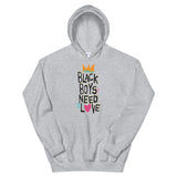 Black Boys Need Love - Hooded Sweatshirt - Text - Multiple colors