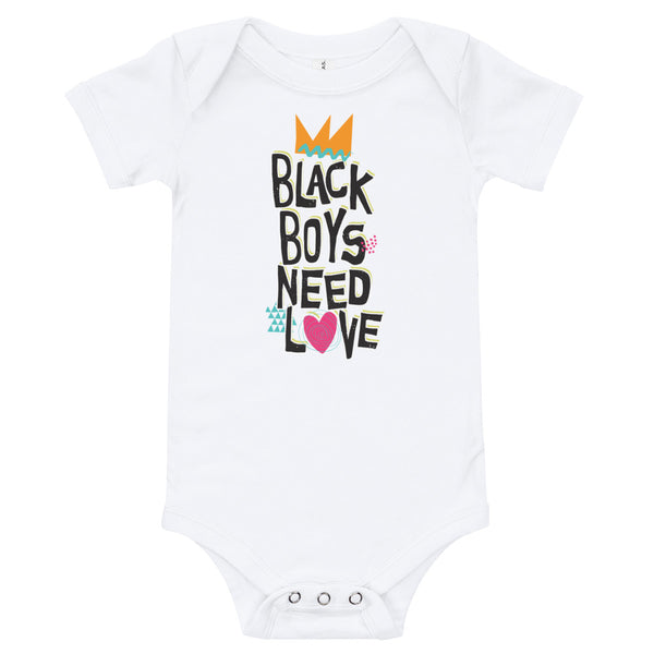 Black Boys Need Love - Baby T-Shirt - Text